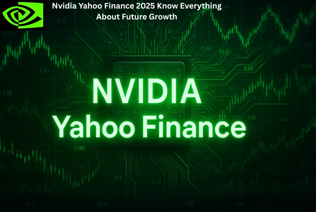 Nvidia Yahoo Finance 2025 Know Everything About Future Growth