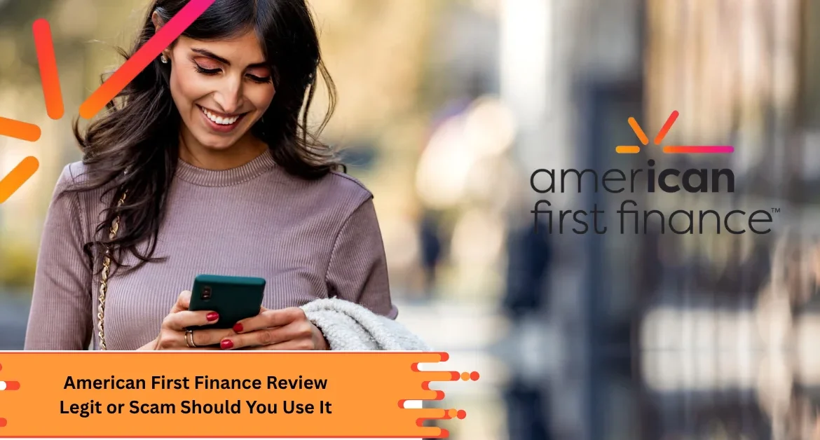 American First Finance Review Legit or Scam Should You Use It