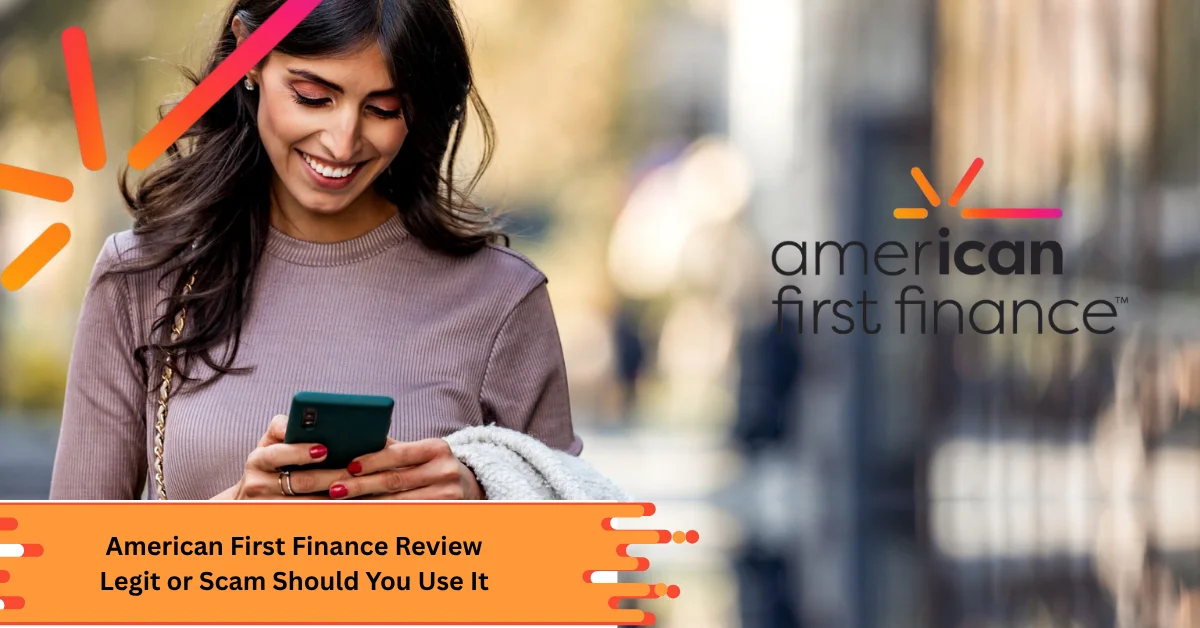 American First Finance Review Legit or Scam Should You Use It