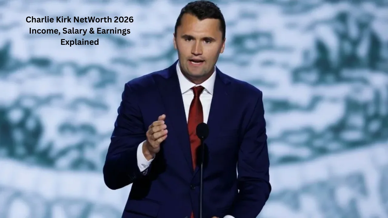 Charlie Kirk NetWorth 2026 Income, Salary & Earnings Explained