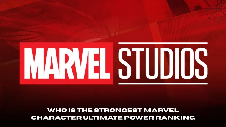 Who Is the Strongest Marvel Character Ultimate Power Ranking